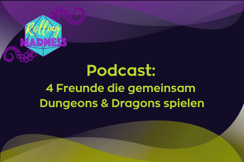 Rolling Madness – Podcast: 4 Freunde die gemeinsam Dungeons & Dragons spielen